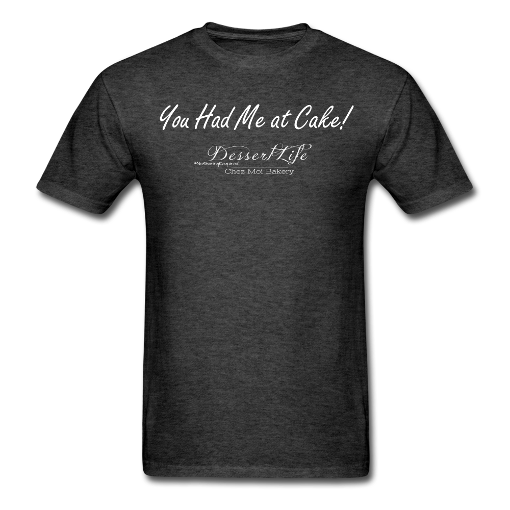 You Had Me at Cake Unisex Classic T-Shirt - heather black