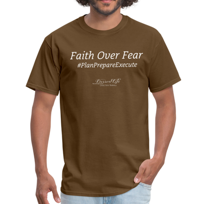 Faith Over Fear T-Shirt - brown