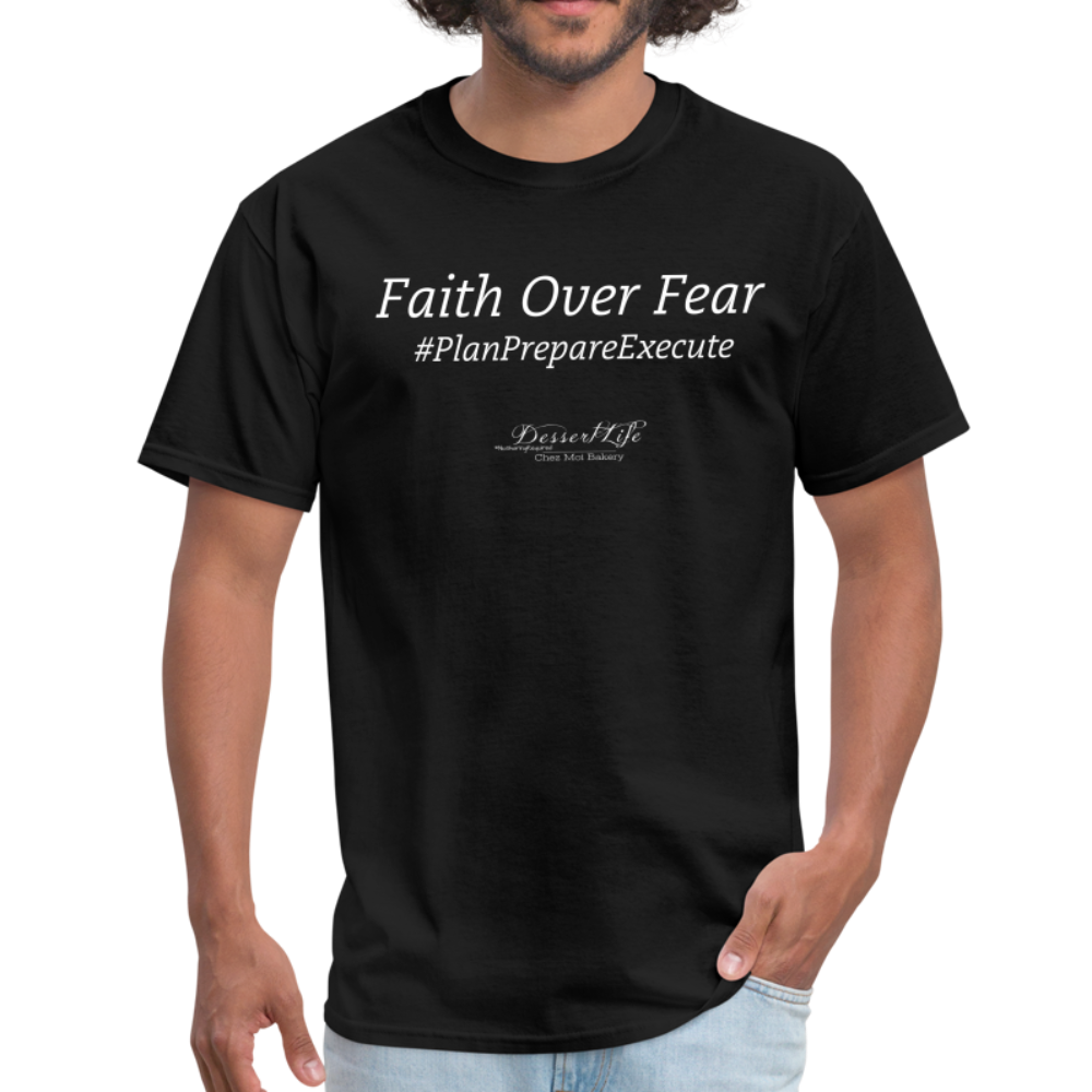 Faith Over Fear T-Shirt - black