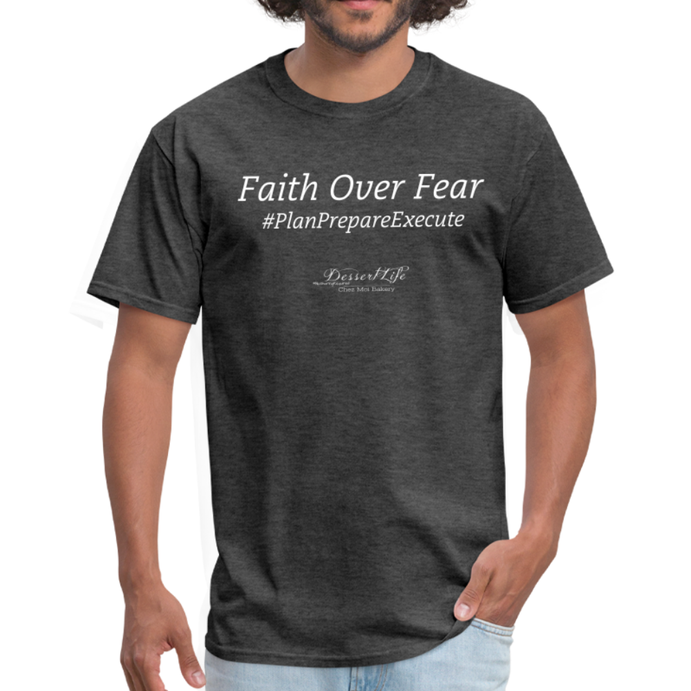 Faith Over Fear T-Shirt - heather black