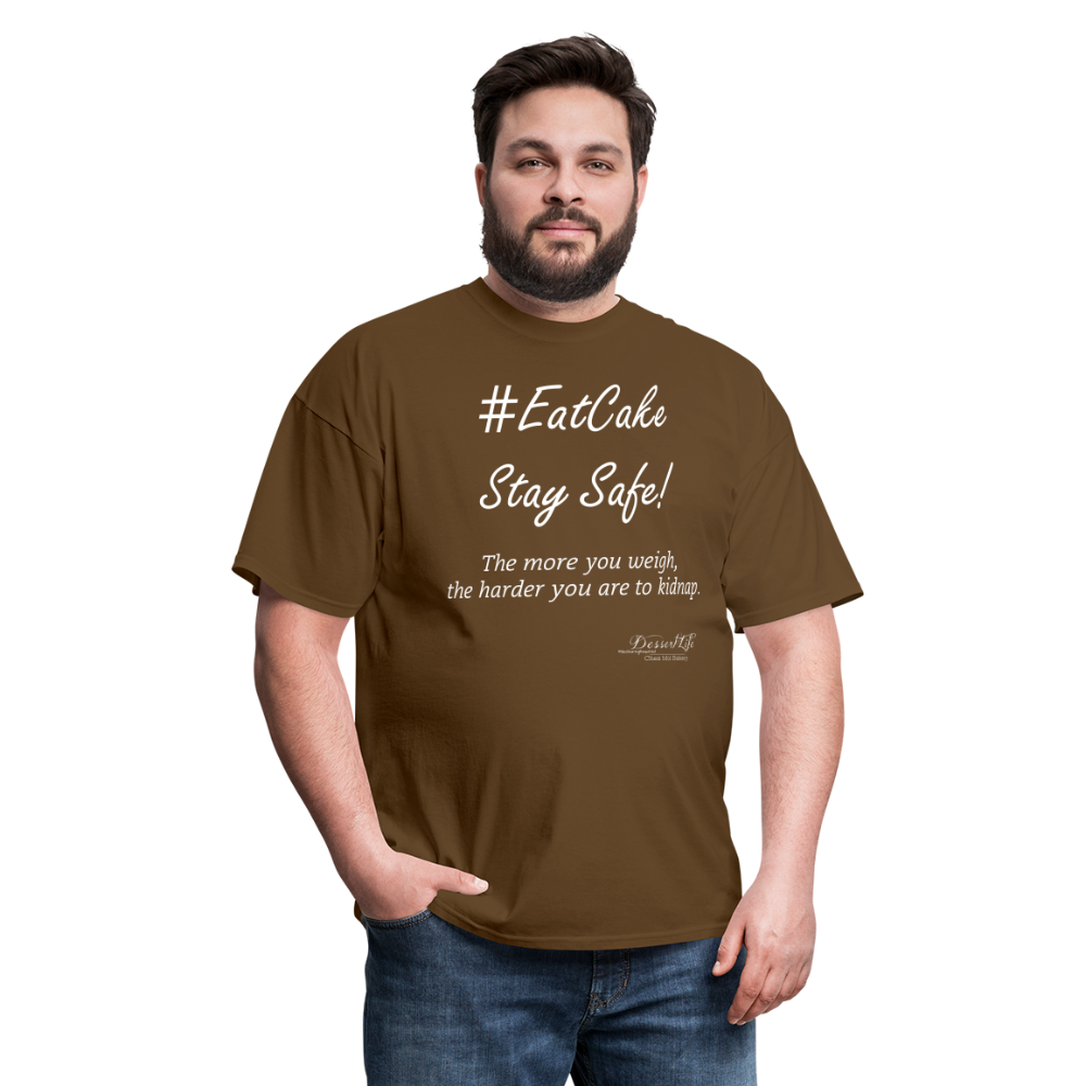 #EatCake Stay Safe! T-Shirt - brown