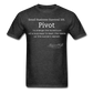 Small Business 101: Pivot T-Shirt - heather black